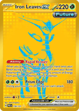 Iron Leaves ex Hyper Rare Prismatic Evolutions