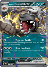 Arven's Mabosstiff ex Double Rare Destined Rivals